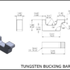 Tungsten bucking bar 040